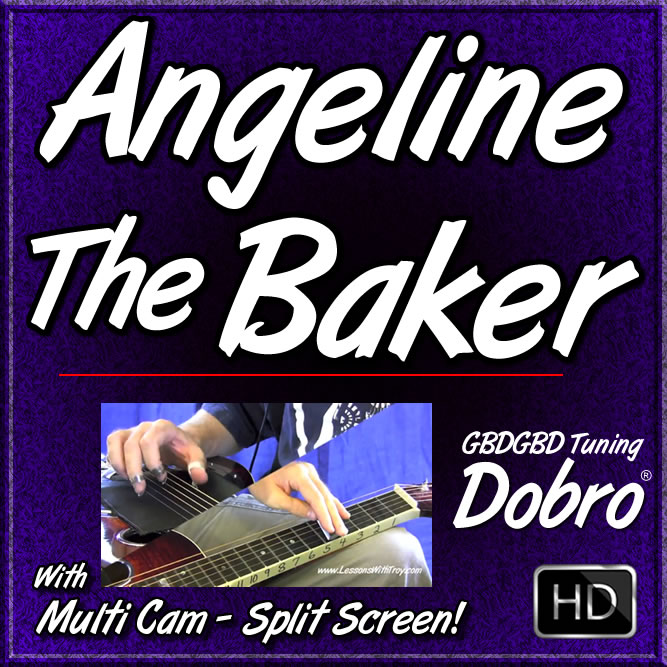 Angeline The Baker - Open G Tuning - for Dobro