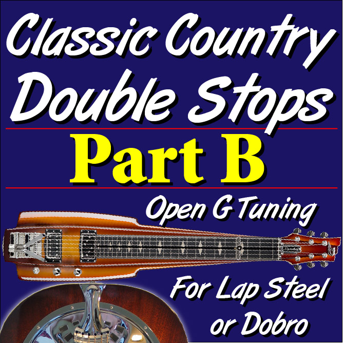 Classic Country Double Stops - Open G - PART B