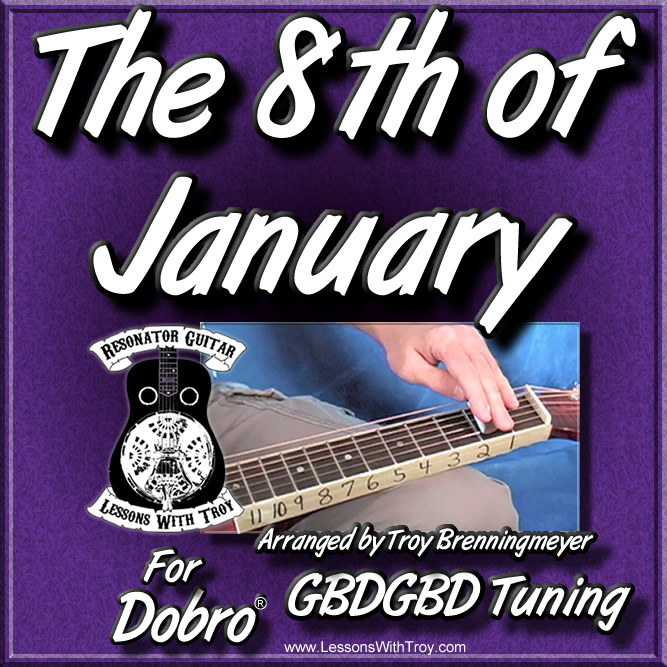 The 8th of January - Traditional Fiddle Tune For Dobro®