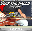 Deck the Halls - Christmas/Holiday Music for Dobro®