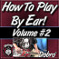 HOW TO PLAY BY EAR - Volume #2 - Finding "Chord Tones" In One Basic Position