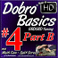 DOBRO® BASICS VOLUME #4 PART B - Your First Songs + Technique - Continued...