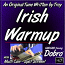 IRISH WARMUP - an original tune written by Troy