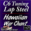 HAWAIIAN WAR CHANT - for C6 Lap Steel