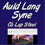 Auld Lang Syne - for C6 Lap Steel