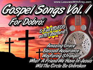 Gospel Songs for the Dobro® Volume #1
