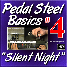 #04 - PEDAL STEEL BASICS - "Silent Night"
