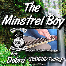 The Minstrel Boy - Traditional Irish Song For Dobro®