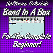Band In A Box - For The Complete Beginner - Volume #1