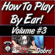 How To Play By Ear - Volume #3 - Hearing & Playing Over Common Chord Progressions
