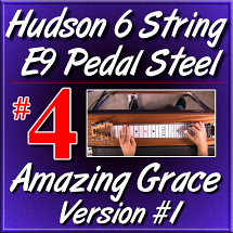 #4 - Hudson Pedal Steel Basics - AMAZING GRACE Version 1