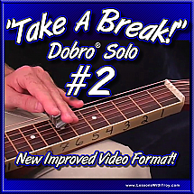 Take A Break - Dobro® Solo #2