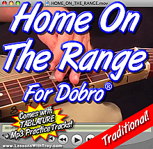 Home On The Range - Song for Dobro®