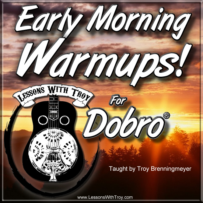 Early Morning Warmups - Vol #1 for Dobro®