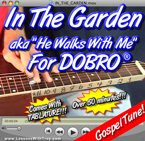 In The Garden - Dobro® Gospel Tune + TABLATURE