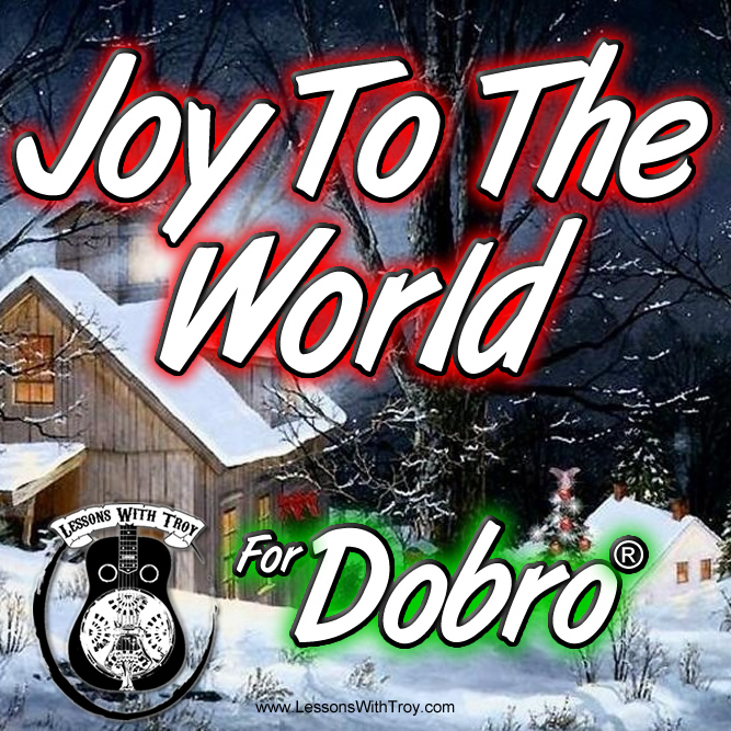 JOY TO THE WORLD - Christmas song for Dobro®