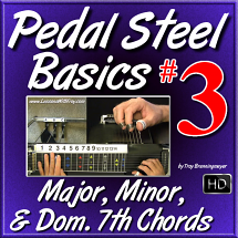 #03 - PEDAL STEEL BASICS - Major, Minor, & Dom. 7th Chords