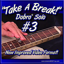 Take A Break - Dobro® Solo #3