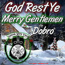 God Rest Ye Merry Gentlemen - Christmas Song for Dobro®