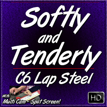 SOFTLY AND TENDERLY - Gospel Song for C6 Lap Steel