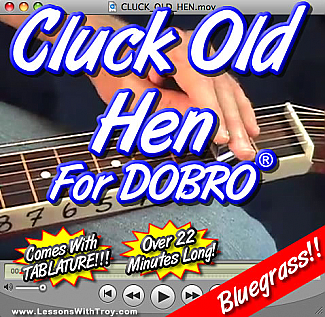 Cluck Old Hen - Bluegrass Song for Dobro®