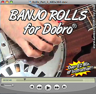 Banjo Rolls for the Dobro®