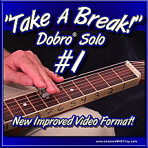 Take A Break - Dobro® Solo #1
