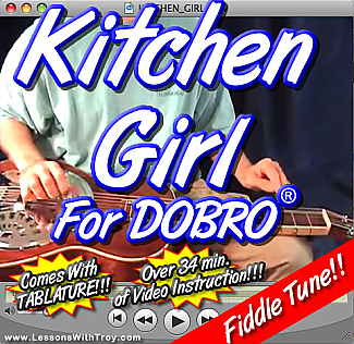 Kitchen Girl - Fiddle Tune for Dobro®