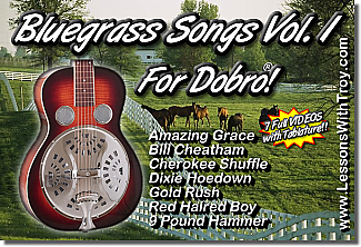 Bluegrass Songs for Dobro® Vol. 1